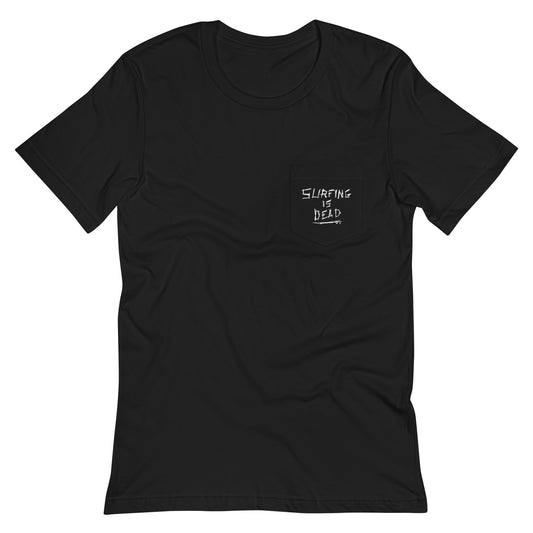 Surfing is Dead - Black Unisex Pocket T-Shirt